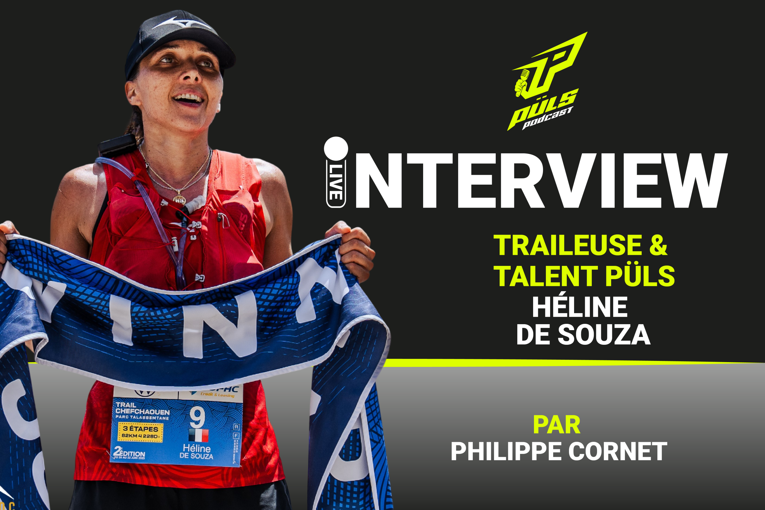 Podcast – Héline De Souza, traileuse française entre désert et ultra
